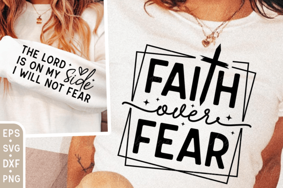 Enhance Your Blog with Faith over Fear T-Shirt Graphics