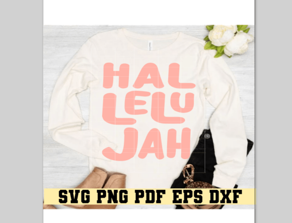 Hallelujah Digital Cut File: Elevate T-Shirt and Graphic Designs