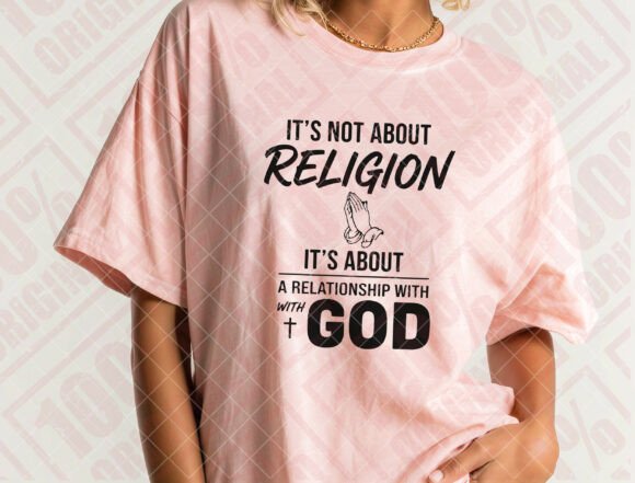 Not Religion Svg,relationship God SVG for T-Shirt Designs