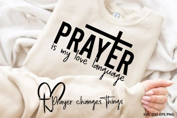 Prayer is My Love Language: A Versatile T-Shirt Graphics Design