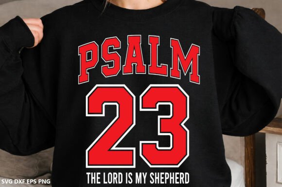 Psalm 23 SVG PNG: A Versatile Graphic for T-Shirt Designs and More
