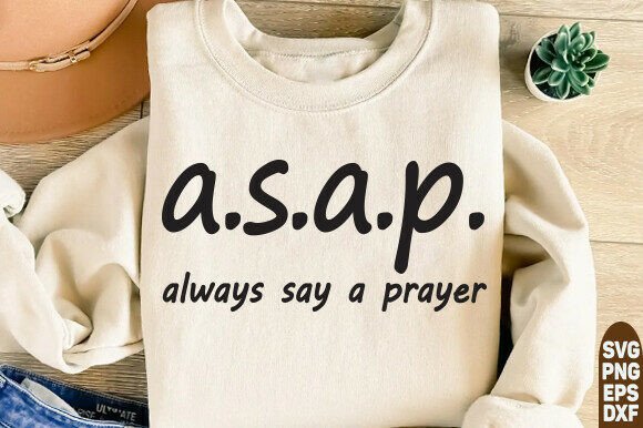 Retro Asap Always Stop and Pray: A Versatile Graphic for T-Shirt Designs