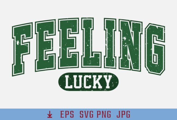 Retro Feeling Lucky Varsity SVG: Graphics & T-Shirt Designs
