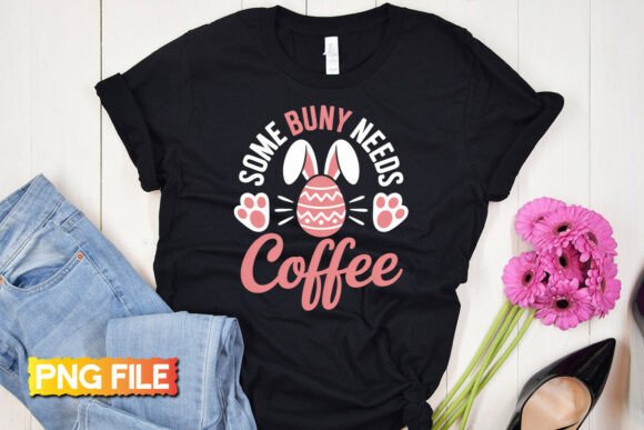 Some Bunny Needs Coffee Png: A Fun Graphics Pick for T-Shirt Designs