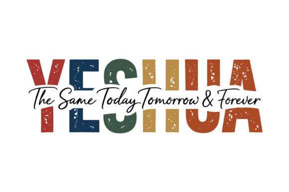 Yeshua Same Today Forever: Faith Graphics & T-Shirt Designs